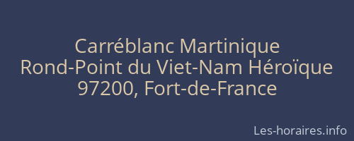 Carréblanc Martinique