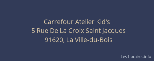 Carrefour Atelier Kid's