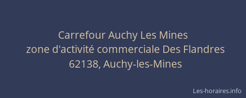Carrefour Auchy Les Mines