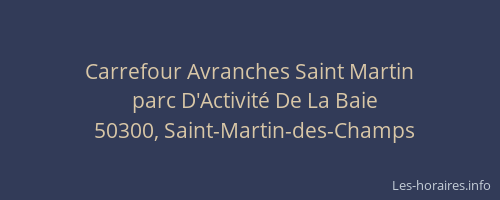 Carrefour Avranches Saint Martin