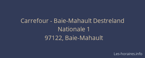Carrefour - Baie-Mahault Destreland