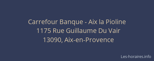 Carrefour Banque - Aix la Pioline