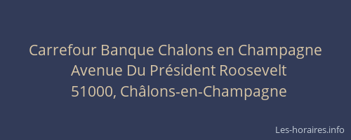 Carrefour Banque Chalons en Champagne