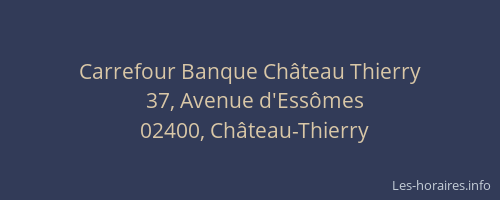 Carrefour Banque Château Thierry