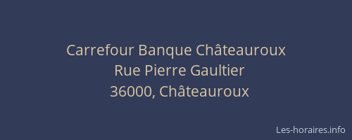Carrefour Banque Châteauroux