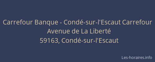 Carrefour Banque - Condé-sur-l'Escaut Carrefour