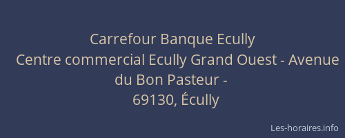 Carrefour Banque Ecully