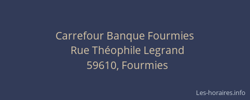 Carrefour Banque Fourmies