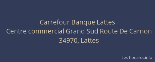 Carrefour Banque Lattes