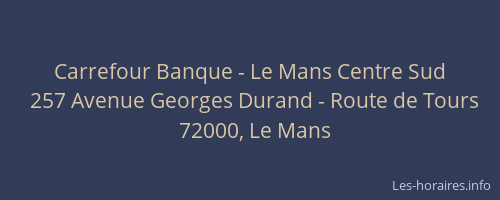 Carrefour Banque - Le Mans Centre Sud