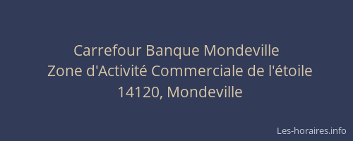 Carrefour Banque Mondeville