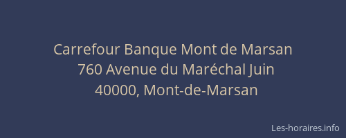 Carrefour Banque Mont de Marsan