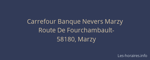 Carrefour Banque Nevers Marzy