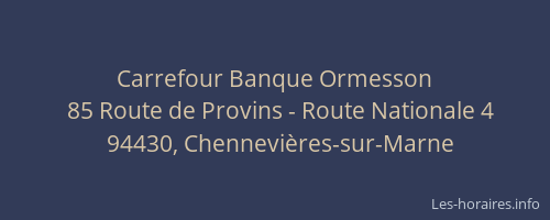 Carrefour Banque Ormesson