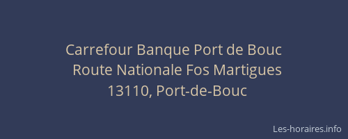 Carrefour Banque Port de Bouc