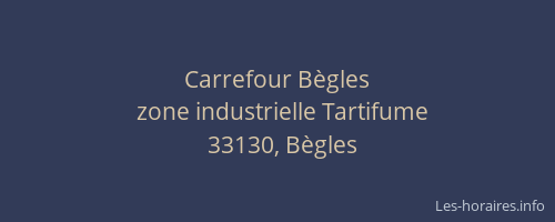 Carrefour B&egrave;gles