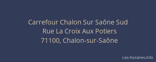 Carrefour Chalon Sur Saône Sud