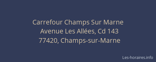 Carrefour Champs Sur Marne