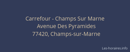 Carrefour - Champs Sur Marne