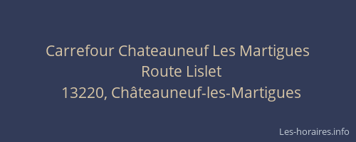 Carrefour Chateauneuf Les Martigues