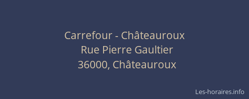 Carrefour - Châteauroux