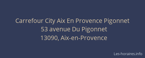 Carrefour City Aix En Provence Pigonnet