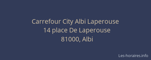 Carrefour City Albi Laperouse