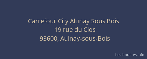 Carrefour City Alunay Sous Bois