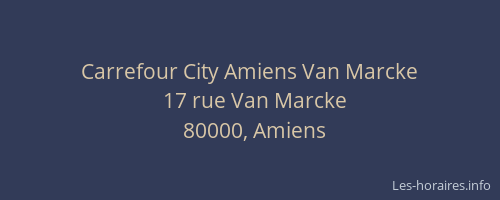 Carrefour City Amiens Van Marcke