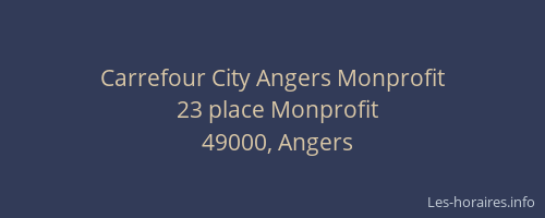 Carrefour City Angers Monprofit
