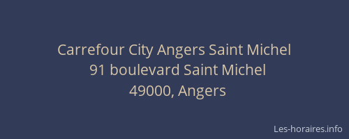 Carrefour City Angers Saint Michel