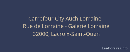 Carrefour City Auch Lorraine