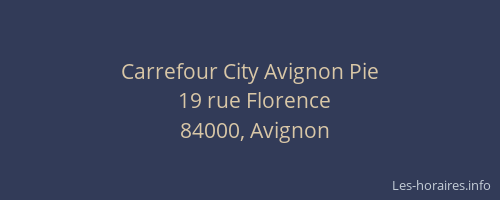 Carrefour City Avignon Pie