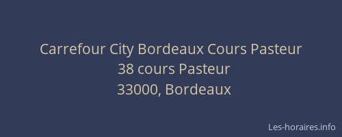 Carrefour City Bordeaux Cours Pasteur