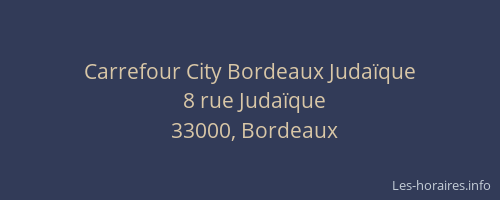Carrefour City Bordeaux Judaïque