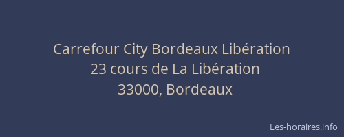 Carrefour City Bordeaux Libération