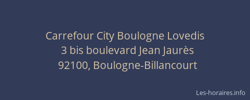 Carrefour City Boulogne Lovedis