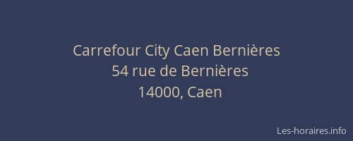 Carrefour City Caen Bernières