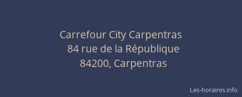 Carrefour City Carpentras