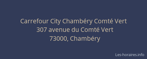 Carrefour City Chambéry Comté Vert