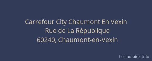 Carrefour City Chaumont En Vexin