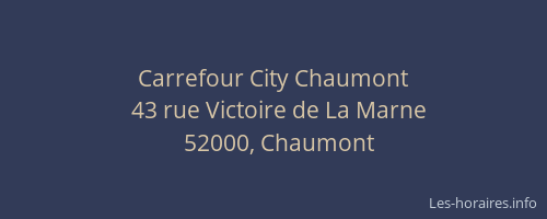 Carrefour City Chaumont