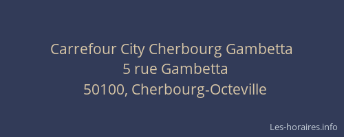 Carrefour City Cherbourg Gambetta