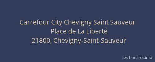 Carrefour City Chevigny Saint Sauveur