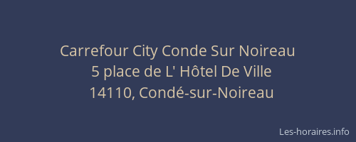 Carrefour City Conde Sur Noireau