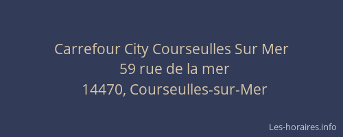 Carrefour City Courseulles Sur Mer