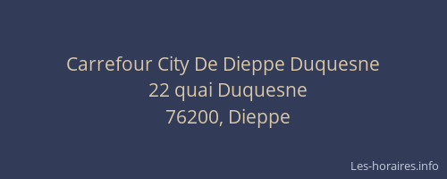 Carrefour City De Dieppe Duquesne