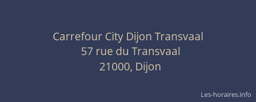 Carrefour City Dijon Transvaal