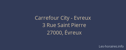 Carrefour City - Evreux
