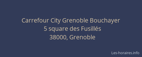 Carrefour City Grenoble Bouchayer